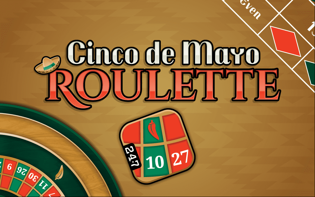 Cinco De Mayo Roulette